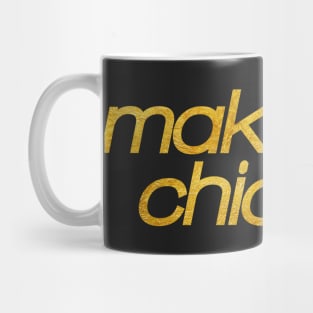 Make me chicken! I'm hungry! Trendy foodie Mug